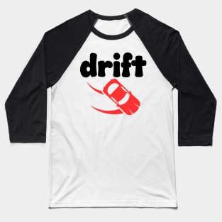 Drift Baseball T-Shirt